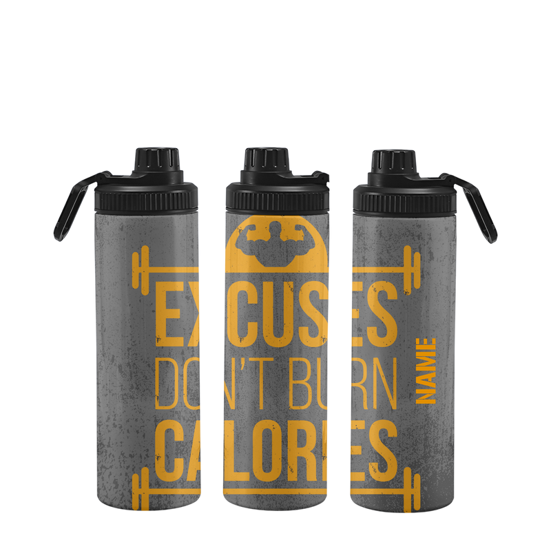Fitnessflasche personalisiert 750 ml EXCUSES DON`T BURN CALORIES